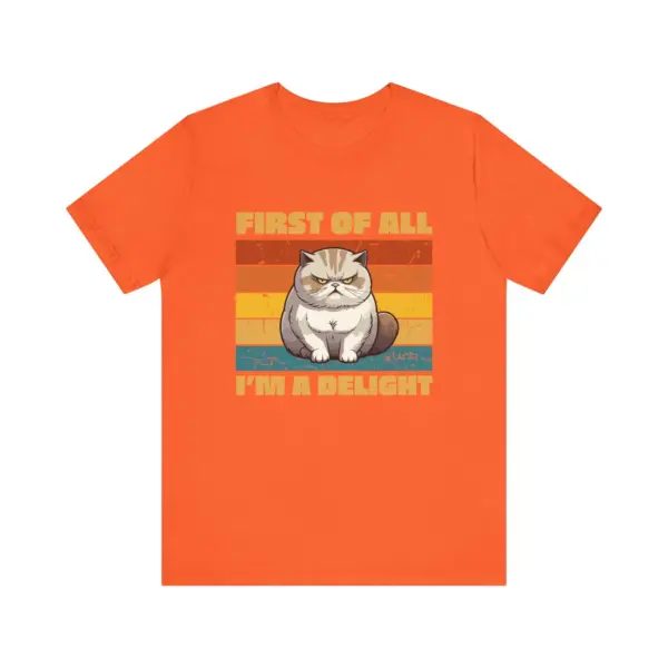 Funny Grumpy Cat T-Shirt, First of All I'm a Delight Tee, Retro Style Cat Lover Shirt, Cute Pet Quote - Image 2