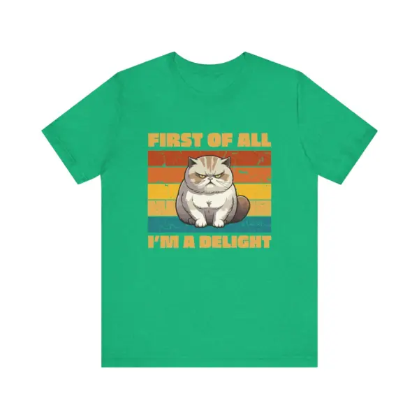 Funny Grumpy Cat T-Shirt, First of All I'm a Delight Tee, Retro Style Cat Lover Shirt, Cute Pet Quote - Image 8